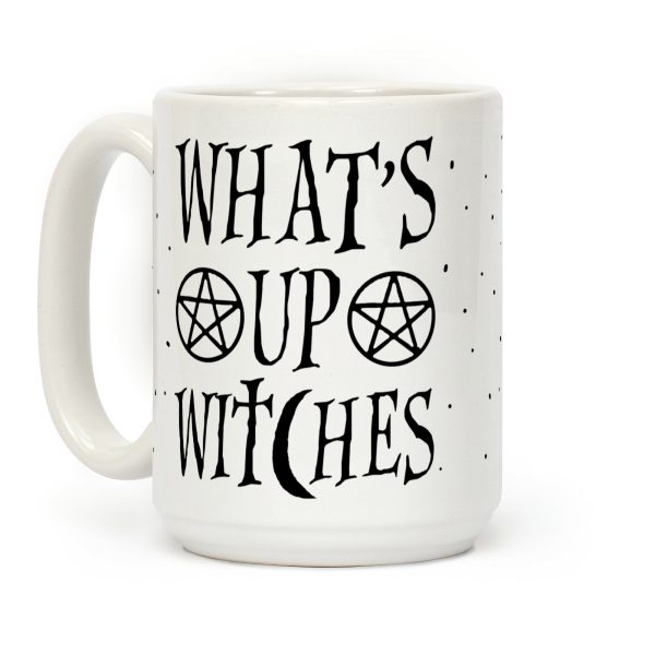 What's Up Witches Coffee Mug What's Up Witches Coffee Mug