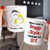 When It Comes To Doggy Style I Am Behind You 100% Personalized Mug, Funny Gift For Couple When It Comes To Doggy Style I Am Behind You 100% Personalized Mug, Funny Gift For Couple
