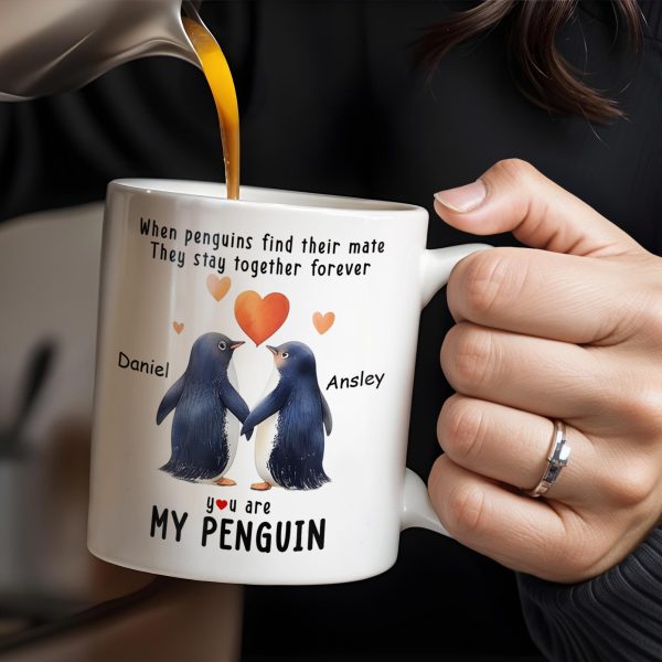 When Penguins Find Their Mate, They Stay Together Forever - Personalized Custom Coffee Mug - CPL225_MG When Penguins Find Their Mate, They Stay Together Forever - Personalized Custom Coffee Mug - CPL225_MG