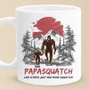 When The Moon Shines, Bigfoot Papa Rises - Family Personalized Custom Mug - Gift For Dad, Grandpa When The Moon Shines, Bigfoot Papa Rises - Family Personalized Custom Mug - Gift For Dad, Grandpa