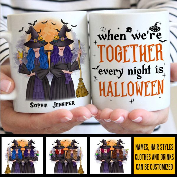 When We're Together, Every Night Is A Halloween - Personalized Mug When We're Together, Every Night Is A Halloween - Personalized Mug