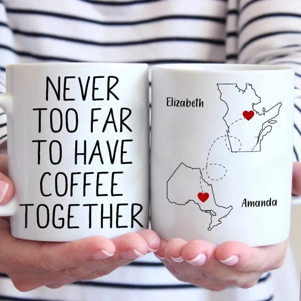 Whether Near Or Far, We Can Always Have A Drink Together - Bestie Personalized Custom Mug - Christmas Gift For Best Friends, BFF, Sisters Whether Near Or Far, We Can Always Have A Drink Together - Bestie Personalized Custom Mug - Christmas Gift For Best Friends, BFF, Sisters