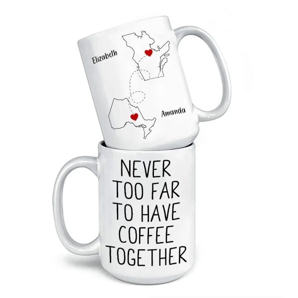 Whether Near Or Far, We Can Always Have A Drink Together - Bestie Personalized Custom Mug - Christmas Gift For Best Friends, BFF, Sisters Whether Near Or Far, We Can Always Have A Drink Together - Bestie Personalized Custom Mug - Christmas Gift For Best Friends, BFF, Sisters
