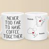 Whether Near Or Far, We Can Always Have A Drink Together - Bestie Personalized Custom Mug - Christmas Gift For Best Friends, BFF, Sisters Whether Near Or Far, We Can Always Have A Drink Together - Bestie Personalized Custom Mug - Christmas Gift For Best Friends, BFF, Sisters