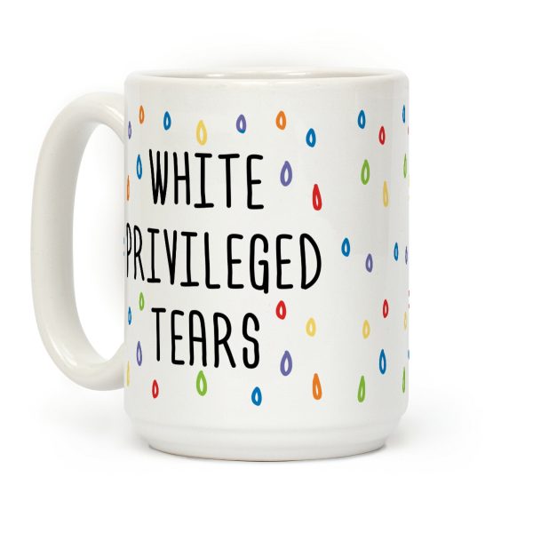White Privileged Tears Coffee Mug