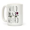 Wild & Weird Coffee Mug Wild & Weird Coffee Mug