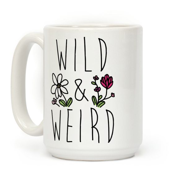 Wild & Weird Coffee Mug Wild & Weird Coffee Mug