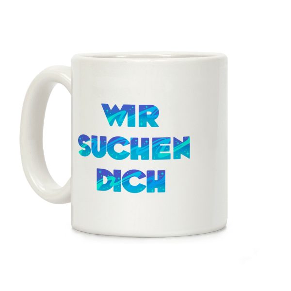 Wir Suchen Dich Parody Coffee Mug Wir Suchen Dich Parody Coffee Mug