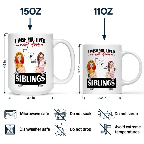 Wish You Lived Next Door - Gift For Siblings And Besties - Personalized Mug Wish You Lived Next Door - Gift For Siblings And Besties - Personalized Mug