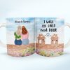 Wish You Lived Next Door - Gift For Sisters And Besties - Personalized White Edge-to-Edge Mug Wish You Lived Next Door - Gift For Sisters And Besties - Personalized White Edge-to-Edge Mug