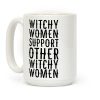 Witchy Women Support Other Witchy Women Coffee Mug Witchy Women Support Other Witchy Women Coffee Mug