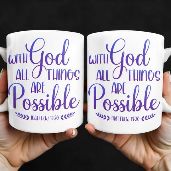 With God All Things Are Possible, Religious Quote - Personalized Custom Coffee Mug - FTH063_MG With God All Things Are Possible, Religious Quote - Personalized Custom Coffee Mug - FTH063_MG