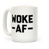 WOKE AF Coffee Mug WOKE AF Coffee Mug
