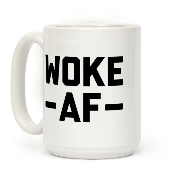 WOKE AF Coffee Mug WOKE AF Coffee Mug