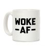 WOKE AF Coffee Mug WOKE AF Coffee Mug