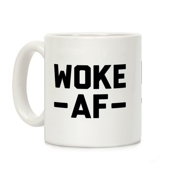 WOKE AF Coffee Mug WOKE AF Coffee Mug