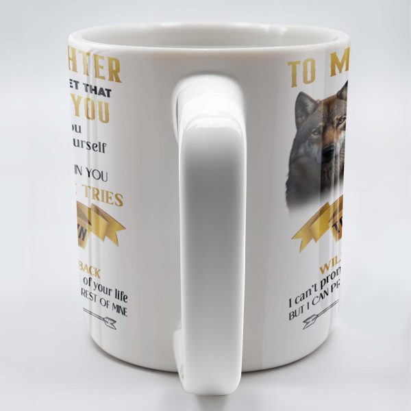 Wolf And Banner Inspirational Love Message For Daughter - Personalized Custom Coffee Mug - DAU096_MG Wolf And Banner Inspirational Love Message For Daughter - Personalized Custom Coffee Mug - DAU096_MG