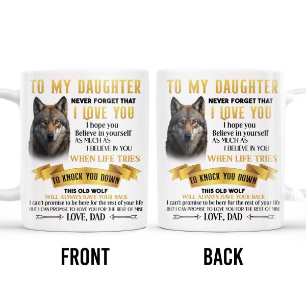 Wolf And Banner Inspirational Love Message For Daughter - Personalized Custom Coffee Mug - DAU096_MG Wolf And Banner Inspirational Love Message For Daughter - Personalized Custom Coffee Mug - DAU096_MG