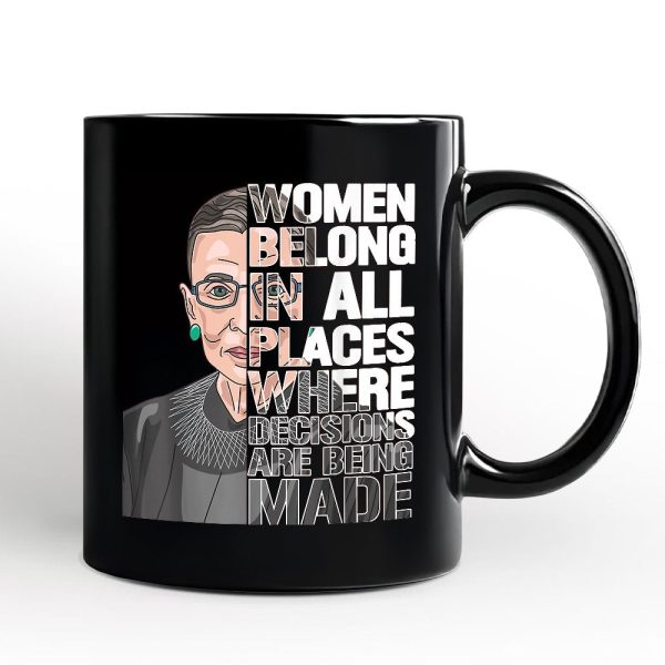 Women Belong In All Places Personalized Mug, Ruth Bader Ginsburg Quote Feminist Gift with Custom Name Women Belong In All Places Personalized Mug, Ruth Bader Ginsburg Quote Feminist Gift with Custom Name