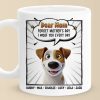 Woof You Forever, Mom - Dog Personalized Custom Mug - Mother's Day, Gift For Pet Owners, Pet Lovers Woof You Forever, Mom - Dog Personalized Custom Mug - Mother's Day, Gift For Pet Owners, Pet Lovers