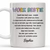 Work Bestie Unique Bond With Coworker - Personalized Custom Coffee Mug - COL108_MG Work Bestie Unique Bond With Coworker - Personalized Custom Coffee Mug - COL108_MG