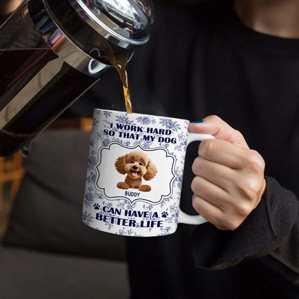 Work Hard So My Dogs Can Have - Personalized White Edge-to-Edge Mug Work Hard So My Dogs Can Have - Personalized White Edge-to-Edge Mug