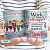 Work Made Us Colleagues - Christmas Gift For Co-worker - Personalized Custom White Edge-to-Edge Mug Work Made Us Colleagues - Christmas Gift For Co-worker - Personalized Custom White Edge-to-Edge Mug