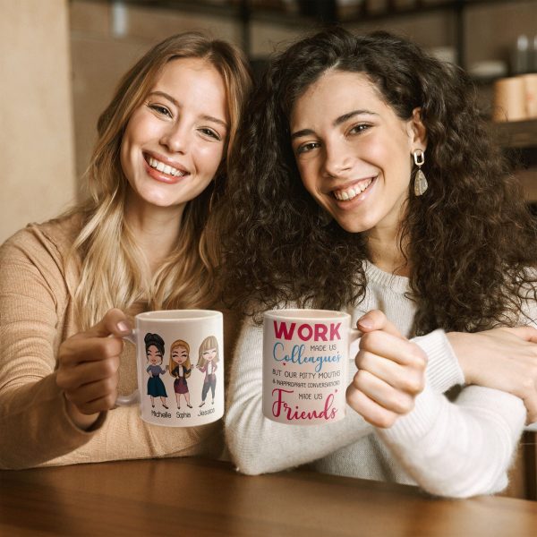 Work Made Us Colleagues - Personalized Mug - Birthday, Christmas Gift For Work Besties, Colleagues, BFF, Besties, Best Friends Work Made Us Colleagues - Personalized Mug - Birthday, Christmas Gift For Work Besties, Colleagues, BFF, Besties, Best Friends