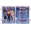 Work Made Us Colleagues Friends - BFF Bestie Gift - Personalized Custom White Edge-to-Edge Mug Work Made Us Colleagues Friends - BFF Bestie Gift - Personalized Custom White Edge-to-Edge Mug