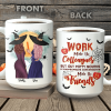 Work Made Us Colleagues Mouth Made Us Friends Teacher Coffee Mug, Best Friend Gift, HN590