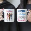 Work Made Us Coworkers - Personalized Mug - Gift For Work Besties, Colleagues, Friends, Best Friends Work Made Us Coworkers - Personalized Mug - Gift For Work Besties, Colleagues, Friends, Best Friends
