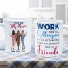 Work Made Us Coworkers - Personalized Mug - Gift For Work Besties, Colleagues, Friends, Best Friends Work Made Us Coworkers - Personalized Mug - Gift For Work Besties, Colleagues, Friends, Best Friends