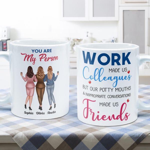 Work Made Us Coworkers - Personalized Mug - Gift For Work Besties, Colleagues, Friends, Best Friends Work Made Us Coworkers - Personalized Mug - Gift For Work Besties, Colleagues, Friends, Best Friends