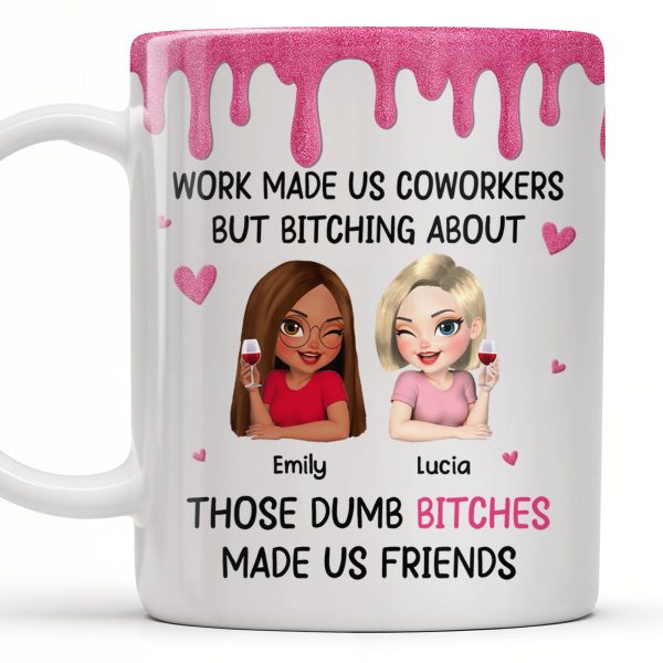 Work Made Us Coworkers, Cartoon Portraits And Wine Glass - Personalized Custom Coffee Mug - COL109_MG Work Made Us Coworkers, Cartoon Portraits And Wine Glass - Personalized Custom Coffee Mug - COL109_MG