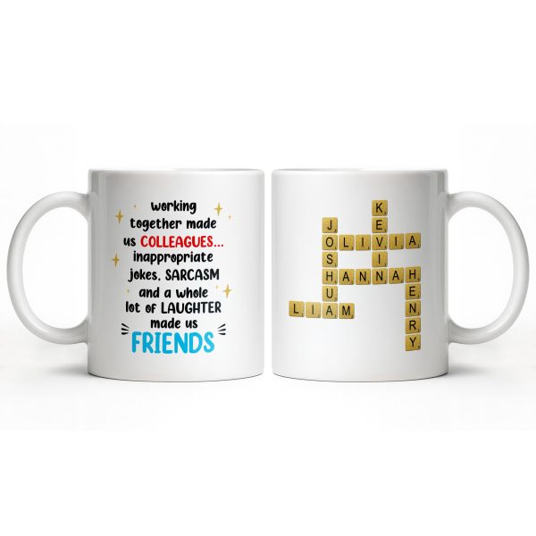 Working Together Made Us Friends Colleague Gift - Personalized Custom Coffee Mug - COL121_MG Working Together Made Us Friends Colleague Gift - Personalized Custom Coffee Mug - COL121_MG