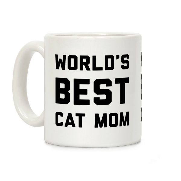 World's Best Cat Mom Coffee Mug World's Best Cat Mom Coffee Mug