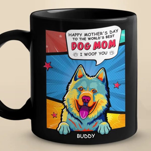 World's Best Dog Mom - Dog Personalized Custom Black Mug - Mother's Day Gift For Pet Owners, Pet Lovers World's Best Dog Mom - Dog Personalized Custom Black Mug - Mother's Day Gift For Pet Owners, Pet Lovers