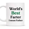World's Best Farter I Mean Father Mug - Personalized Custom Coffee Mug - DAD022_MG