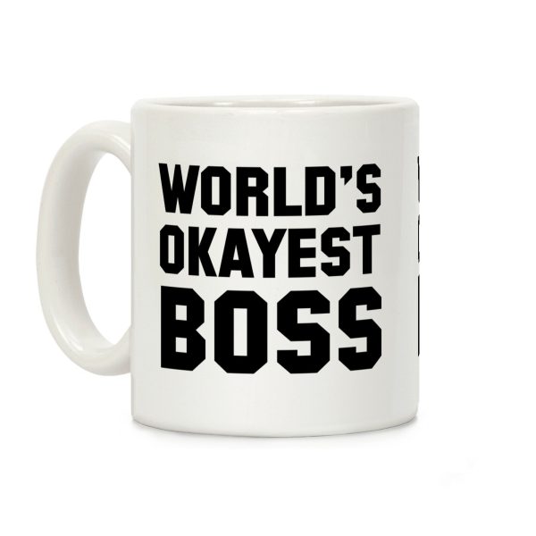 World's Okayest Boss Coffee Mug