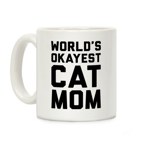 World's Okayest Cat Mom Coffee Mug World's Okayest Cat Mom Coffee Mug