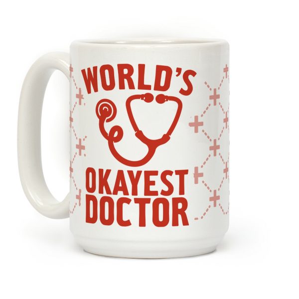 World's Okayest Doctor Coffee Mug World's Okayest Doctor Coffee Mug