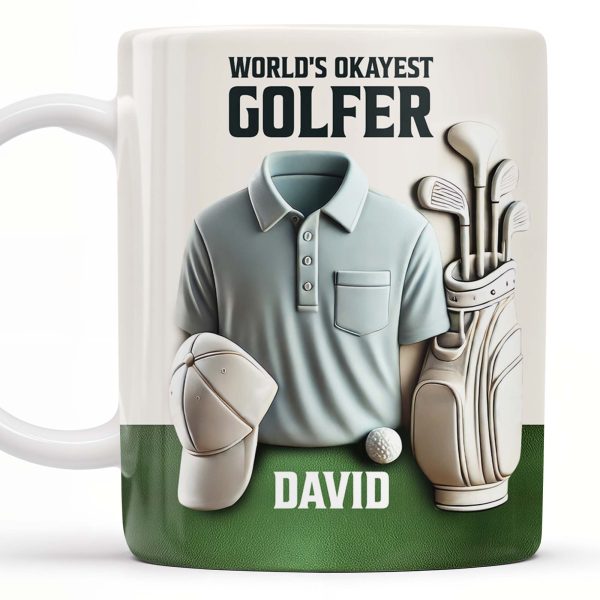 World's Okayest Golfer, Golf Shirt, Golf Clubs, Golf Cap - Personalized Custom Coffee Mug - FAM318_MG World's Okayest Golfer, Golf Shirt, Golf Clubs, Golf Cap - Personalized Custom Coffee Mug - FAM318_MG