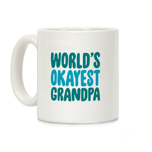 World's Okayest Grandpa Coffee Mug World's Okayest Grandpa Coffee Mug