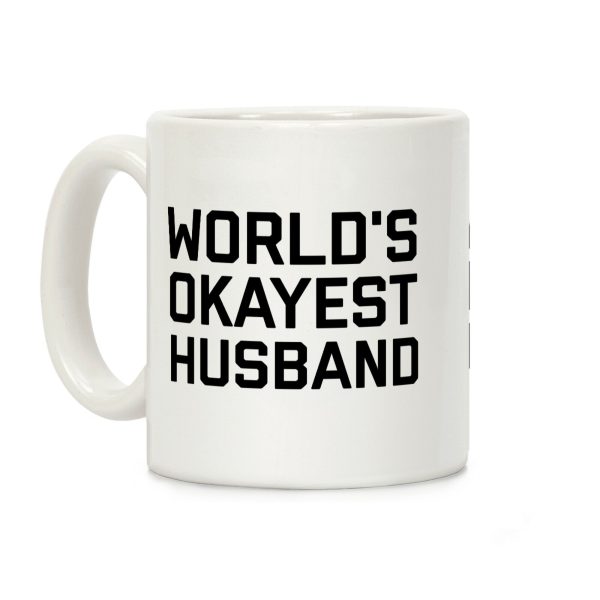 World's Okayest Husband Coffee Mug World's Okayest Husband Coffee Mug