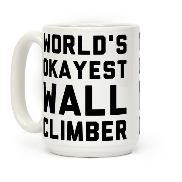 World's Okayest Wall Climber Coffee Mug World's Okayest Wall Climber Coffee Mug