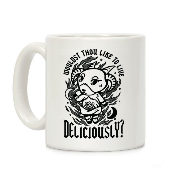Wouldst Thou Like to Live Deliciously Animal Crossing Parody Coffee Mug Wouldst Thou Like to Live Deliciously Animal Crossing Parody Coffee Mug