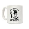 Wouldst Thou Like to Live Succulently Coffee Mug Wouldst Thou Like to Live Succulently Coffee Mug