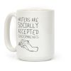 Writers Are Socially Accepted Schizophrenics Coffee Mug Writers Are Socially Accepted Schizophrenics Coffee Mug