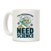 Y'all MotherF***as Need Science (Einstein) Coffee Mug Y'all MotherF***as Need Science (Einstein) Coffee Mug