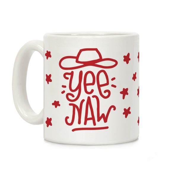Yee Naw Coffee Mug Yee Naw Coffee Mug